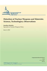 Detection of Nuclear Weapons and Materials