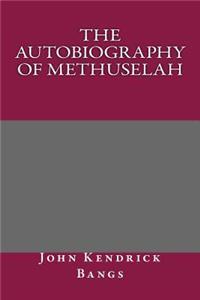 The Autobiography of Methuselah