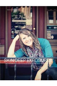 Skin Deep Exposures [Issue 5]