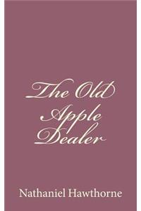 The Old Apple Dealer