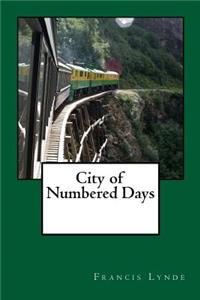 City of Numbered Days