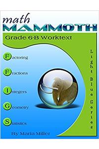 Math Mammoth Grade 6-b Worktext