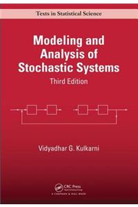 Modeling and Analysis of Stochastic Systems