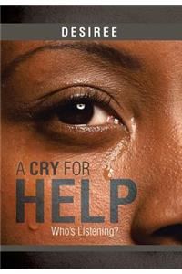 Cry for Help