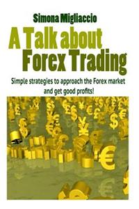 A talk about forex trading