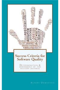 Success Criteria for Software Quality