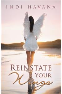 Reinstate Your Wings