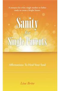 Sanity for Single Parents