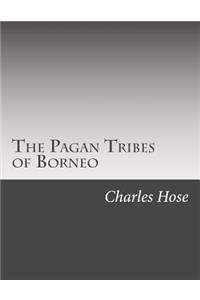 Pagan Tribes of Borneo