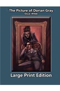 The Picture of Dorian Gray--Large Print Edition