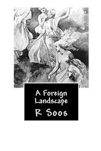 A Foreign Landscape