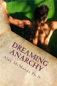 dreaming anarchy