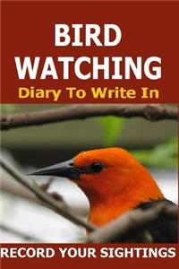 Bird Watching Diary to Write In