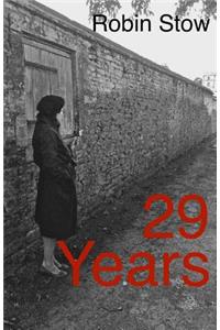 29 Years