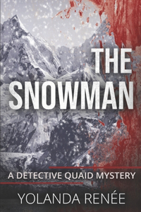 Snowman: Prequel to the Detective Quaid Mysteries