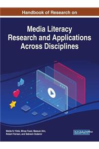 Handbook of Research on Media Literacy Research and Applications Across Disciplines