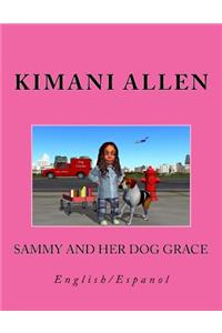 Sammy and her dog Grace/Sammy y su perro Gracia