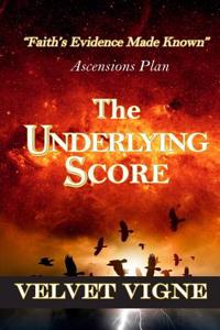 The Underlying Score