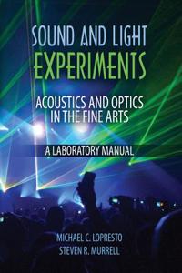 Sound and Light Experiments