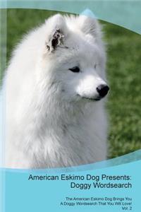 American Eskimo Dog Presents