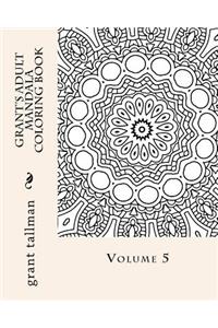 Grant's adult mandala coloring book vol 5