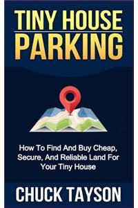 Tiny House Parking
