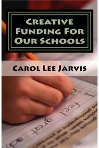 Creative Funding for Our Schools
