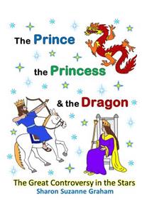 The Prince, the Princess & the Dragon