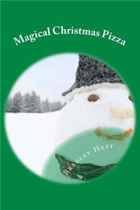 Magical Christmas Pizza