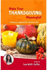 Make Your Thanksgiving Meaningful!