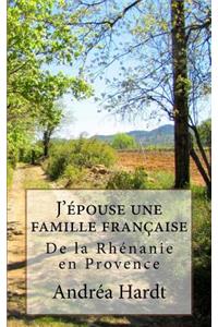 J'epouse une famille francaise