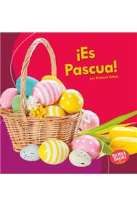 ¡Es Pascua! (It's Easter!)