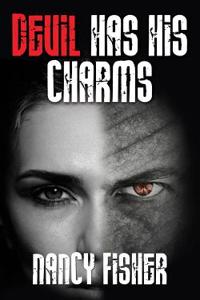 Devil Has His Charms