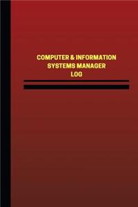 Computer & Information Systems Managers Log (Logbook, Journal - 124 pages, 6 x 9