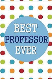 Best Professor Ever