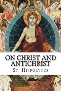 On Christ and Antichrist