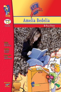 Amelia Bedelia, by Peggy Parish Lit Link Grades 1-3
