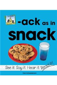 Ack as in Snack