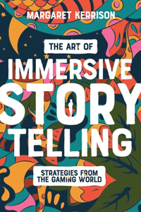 Art of Immersive Storytelling