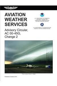 Aviation Weather Services (2015 Edition)