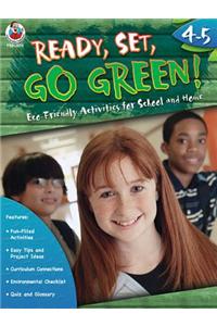 Ready, Set, Go Green!, Grades 4 - 5