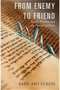 From Enemy to Friend