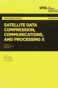 Satellite Data Compression, Communications, and Processing X