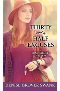 Thirty and a Half Excuses