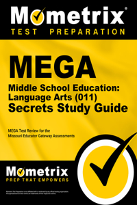 Mega Middle School Education: Language Arts (011) Secrets Study Guide