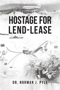 Hostage for Lend-Lease