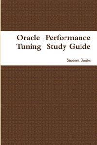 Oracle Performance Tuning Study Guide