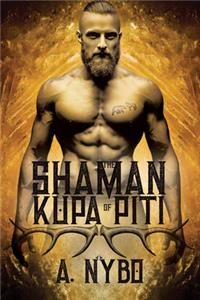 Shaman of Kupa Piti, Volume 1
