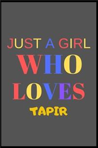 Just A Girl Who Loves Tapir