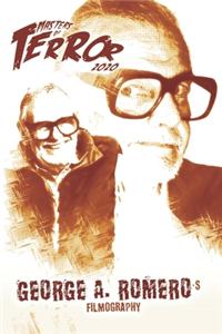 George A. Romero's Filmography